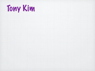 Tony Kim
 