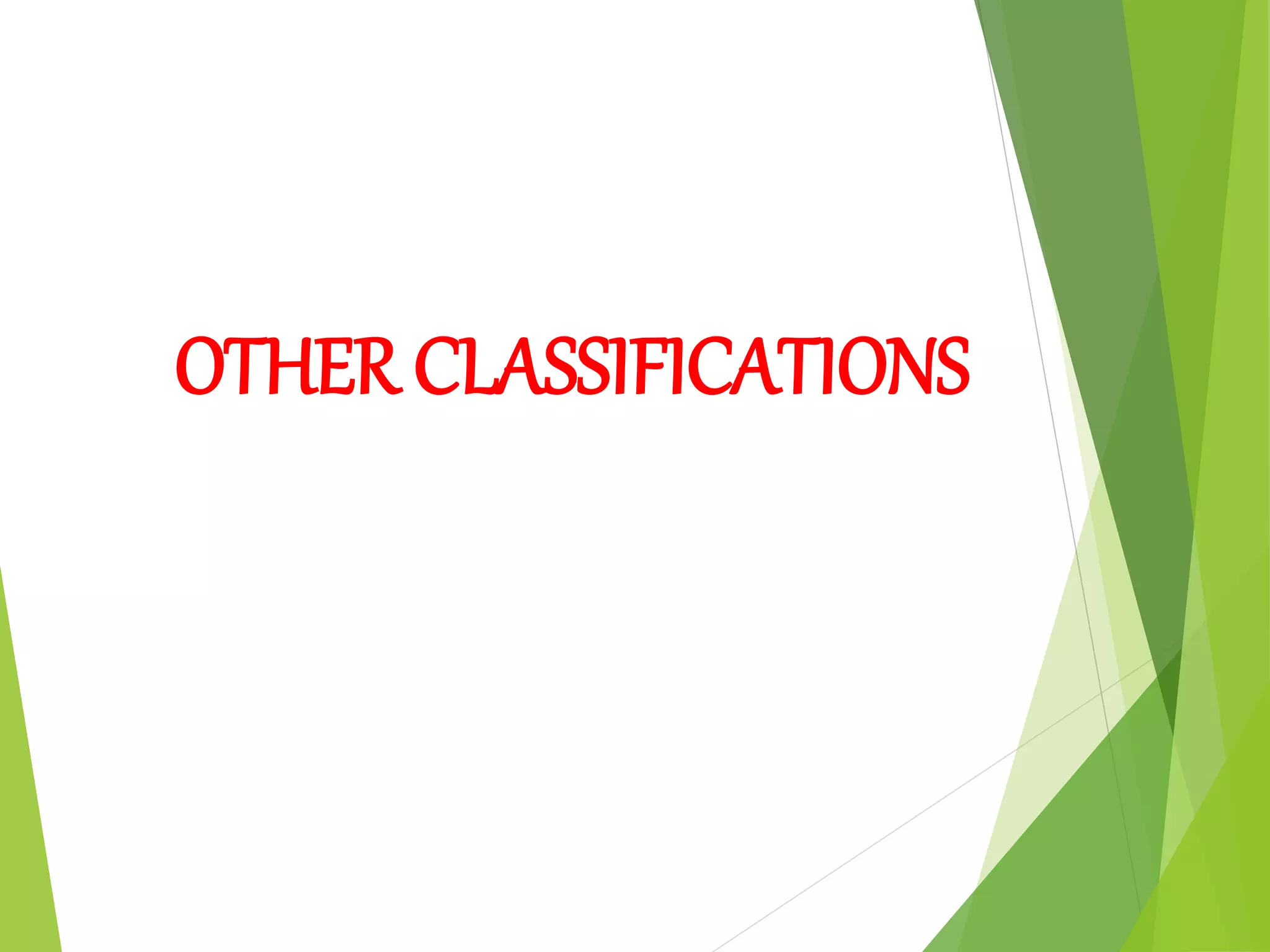 OTHER CLASSIFICATIONS
 