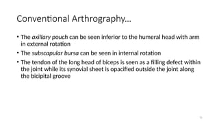THE RADIOLOGICAL ANATOMY OF THE SHOULDER JOINT AND METHODS OF ...