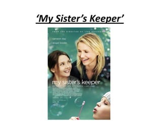 ‘My Sister’s Keeper’ 