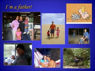 I´m a father!