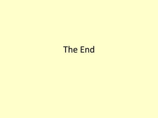 The End
 