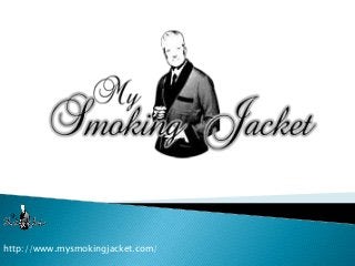 http://www.mysmokingjacket.com/
 