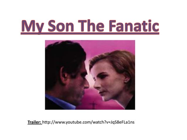 My Son The Fanatic Characterization Ali My son the fanatic | PPT
