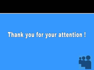 Thank you for your attention !  