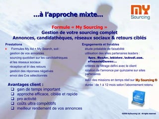 …en route vers l’externalisation des processus RHPour autant, l’externalisation de certains de ces domaines devrait susciter un vif intérêtpour les entreprises d’ici 2010.