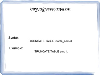AS Syntax: SELECT <columns>FROM <existing_table_name>AS <new_table_name> Example:  SELECT t1.name -> FROM artists -> AS t1;  Explanation:  It is used to create a shorthand reference to elements with long names to make the SQL statements shorter and reduce the chance of typos in the longer names.  