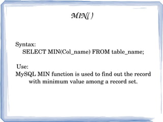 TRUNCATE TABLE Syntax:  TRUNCATE TABLE <table_name> Example:  TRUNCATE TABLE emp1; 