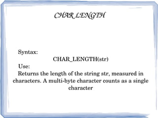 SQRT( ) Syntax:  SQRT(X) Use:  This function returns the non-negative square root of X.  