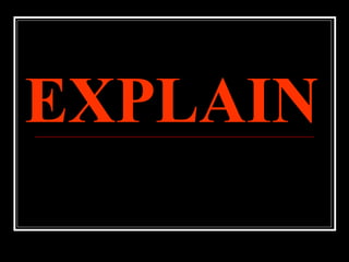 EXPLAIN 
