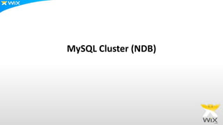 MySQL Cluster (NDB)
 