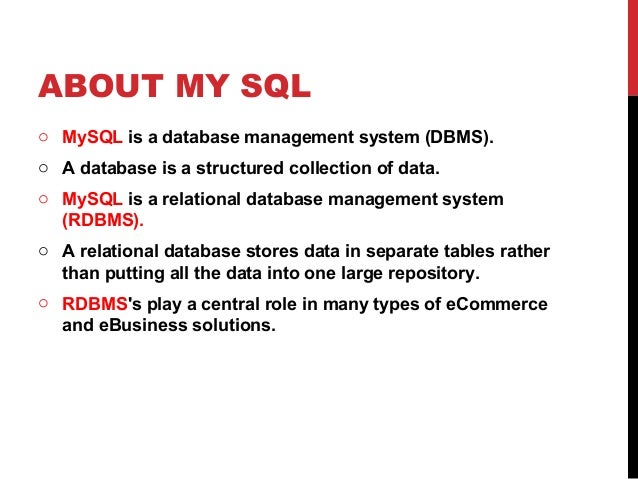 The benefits of My sql