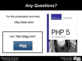 Any Questions? For this presentation and more: http://eliw.com/ Visit  http://digg.com/ 