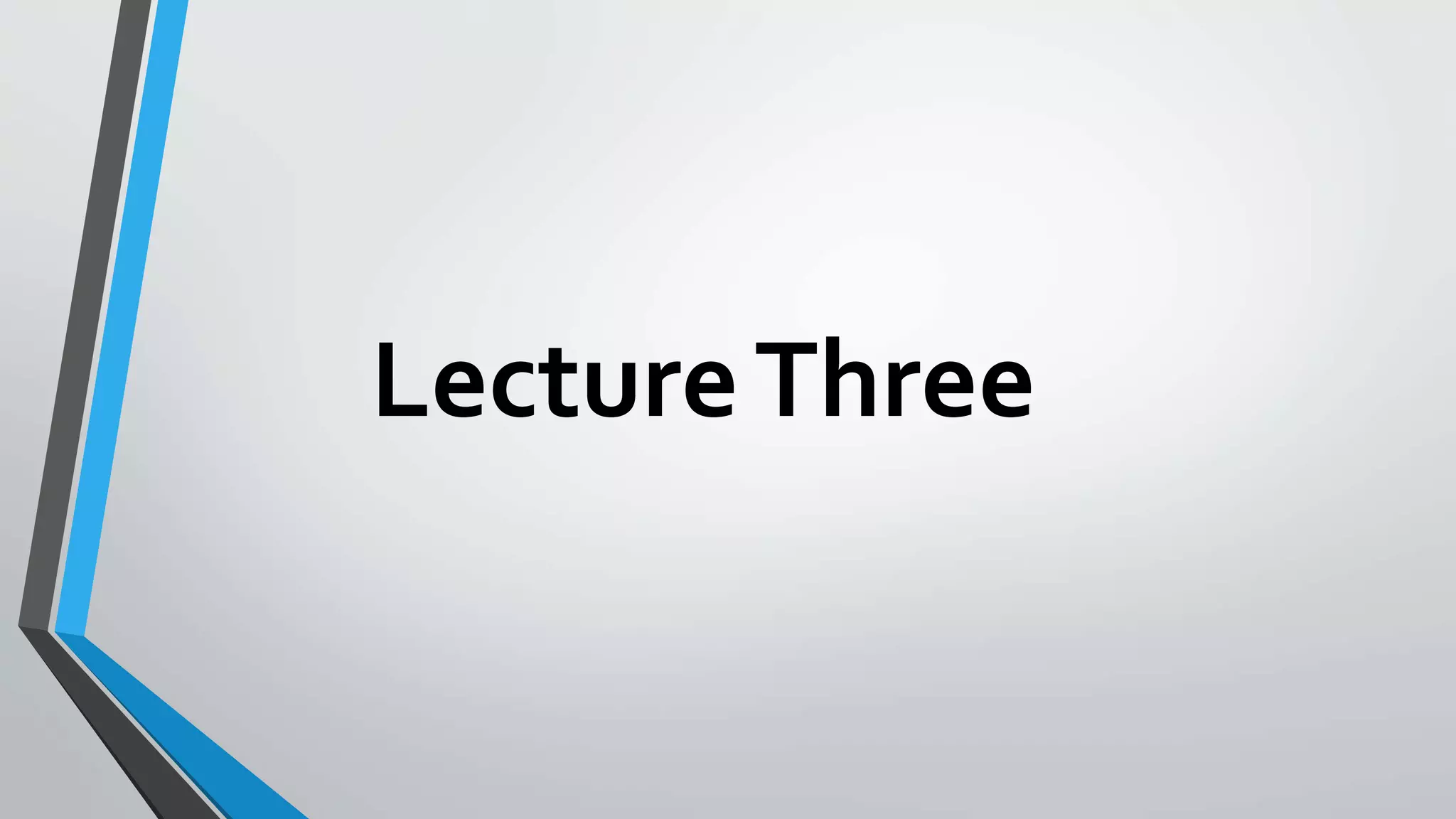 LectureThree
 