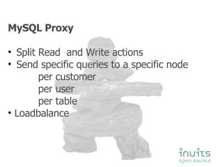 MySQL Proxy  Split Read  and Write actions Send specific queries to a specific node per customer per user  per table Loadbalance 