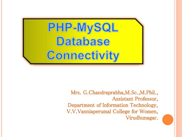 MYSQL - PHP Database Connectivity | PPT