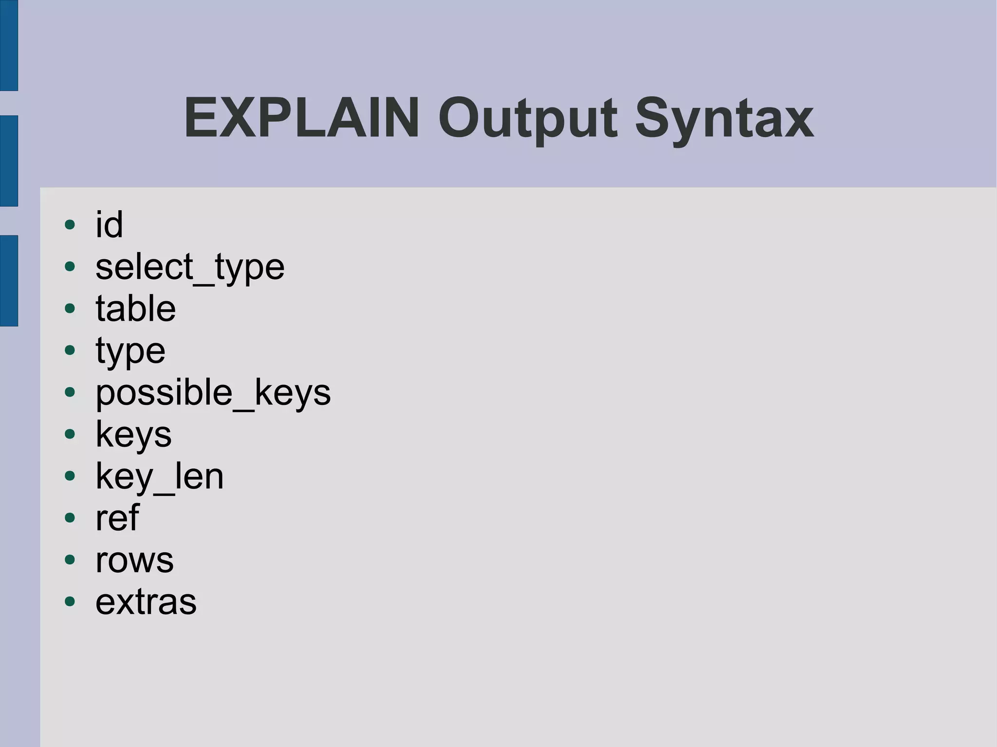 MySQL Query And Index Tuning