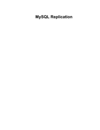MySQL Replication
 