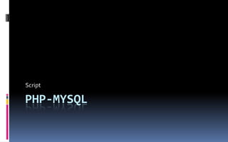 PHP-MYSQL Script 