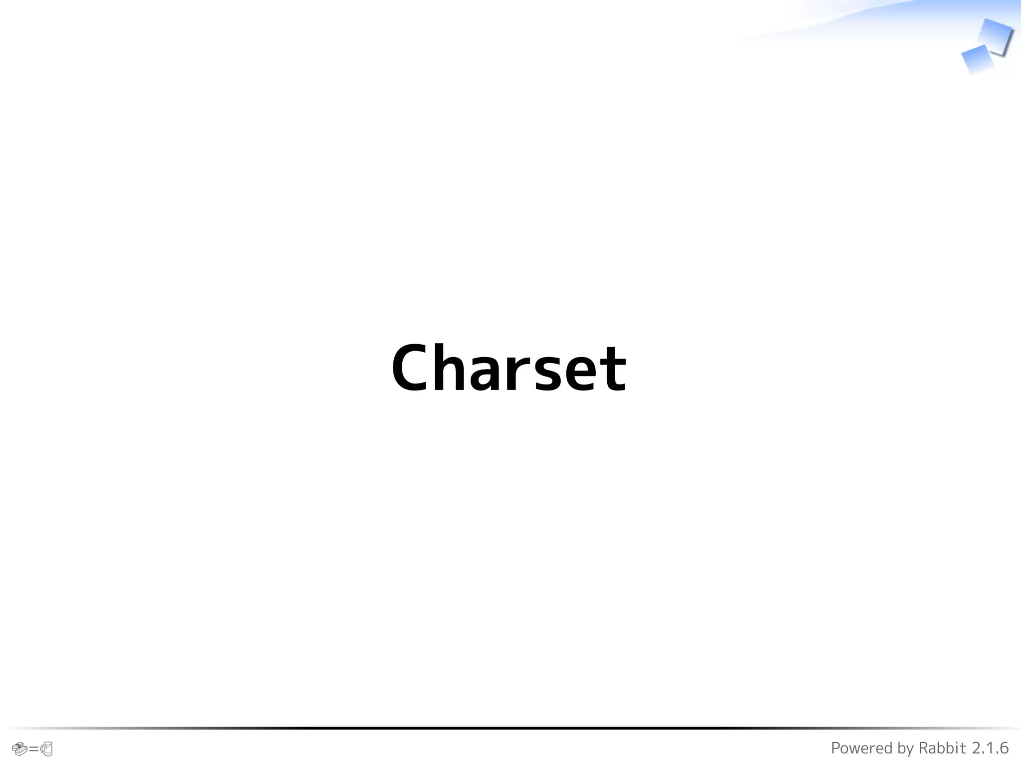 🍣=🍺 Powered by Rabbit 2.1.6
Charset
 