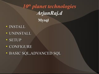 10 th  planet technologies ArjunRaj.d ,[object Object],[object Object],[object Object],[object Object],[object Object],[object Object]