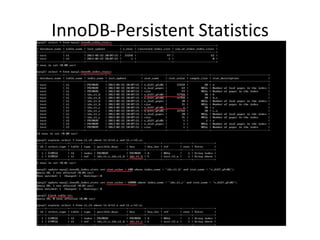 InnoDB-Persistent Statistics
 
