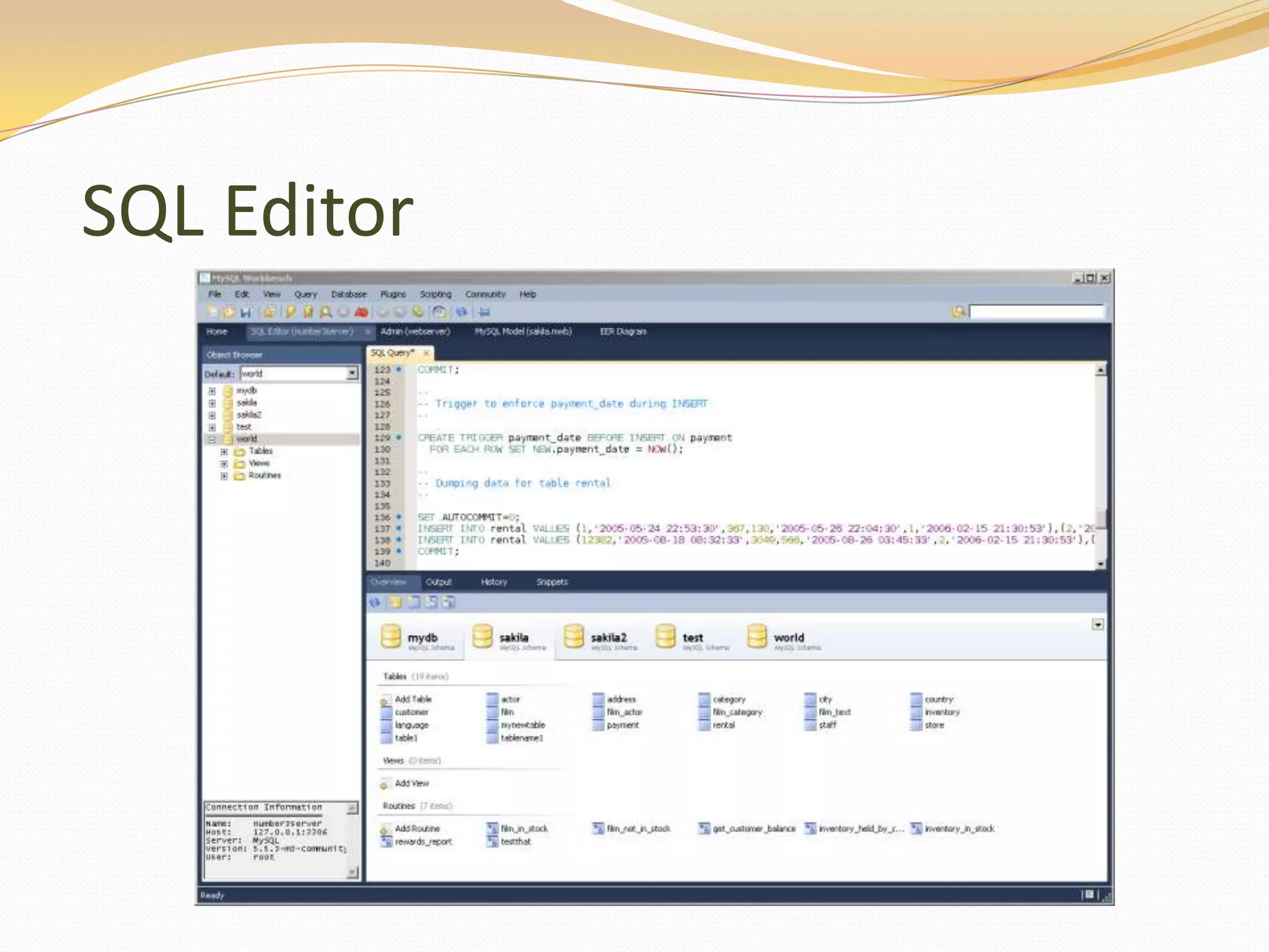 SQL Editor
 
