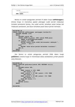 MySQL 5 : Dari Pemula Hingga Mahir                           versi 1.0 (Januari 2010)



       [ELSE
           statement...