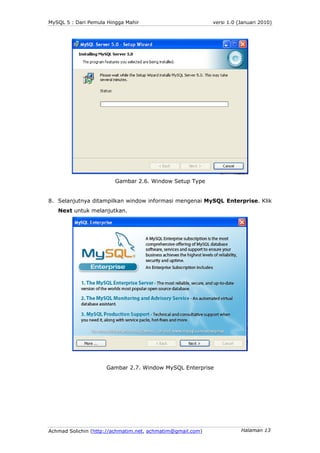 MySQL 5 : Dari Pemula Hingga Mahir                          versi 1.0 (Januari 2010)




                         Gambar 2...