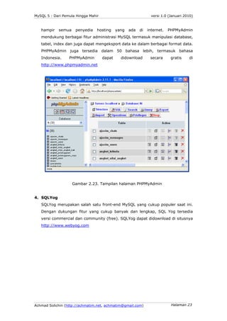 MySQL 5 : Dari Pemula Hingga Mahir                               versi 1.0 (Januari 2010)



   hampir   semua    penyedia...