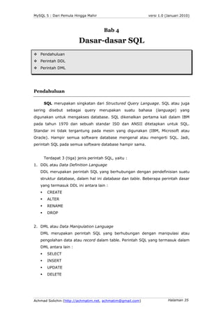 MySQL 5 : Dari Pemula Hingga Mahir                           versi 1.0 (Januari 2010)



                                 ...