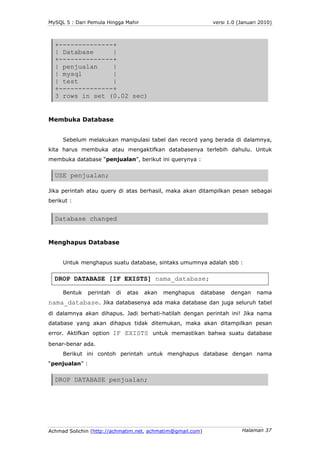 MySQL 5 : Dari Pemula Hingga Mahir                            versi 1.0 (Januari 2010)



  +--------------+
  | Database ...