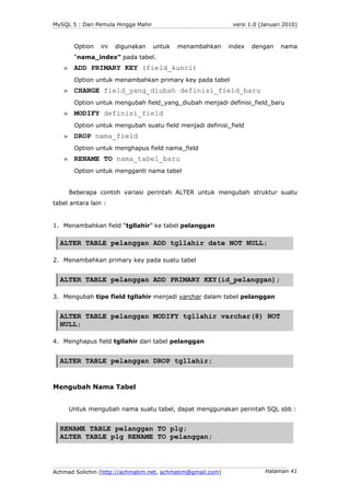 MySQL 5 : Dari Pemula Hingga Mahir                           versi 1.0 (Januari 2010)



       Option    ini   digunakan ...