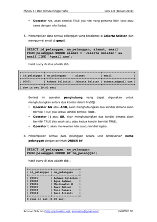 MySQL 5 : Dari Pemula Hingga Mahir                                versi 1.0 (Januari 2010)



         Operator <=, akan b...