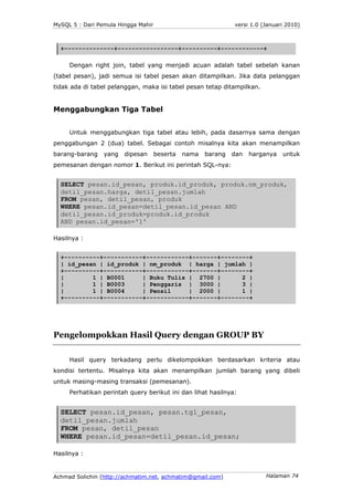 MySQL 5 : Dari Pemula Hingga Mahir                             versi 1.0 (Januari 2010)



  +--------------+-------------...