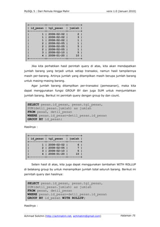 MySQL 5 : Dari Pemula Hingga Mahir                          versi 1.0 (Januari 2010)




  +----------+------------+------...