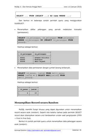 MySQL 5 : Dari Pemula Hingga Mahir                          versi 1.0 (Januari 2010)




    SELECT ... FROM (SELECT ...) ...