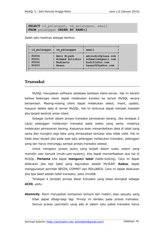 MySQL 5 : Dari Pemula Hingga Mahir                             versi 1.0 (Januari 2010)




  SELECT id_pelanggan, nm_pela...