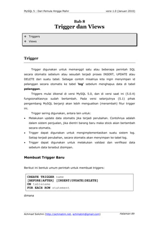 MySQL 5 : Dari Pemula Hingga Mahir                             versi 1.0 (Januari 2010)



                               ...
