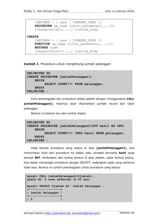 MySQL 5 : Dari Pemula Hingga Mahir                          versi 1.0 (Januari 2010)



        [DEFINER = { user | CURREN...
