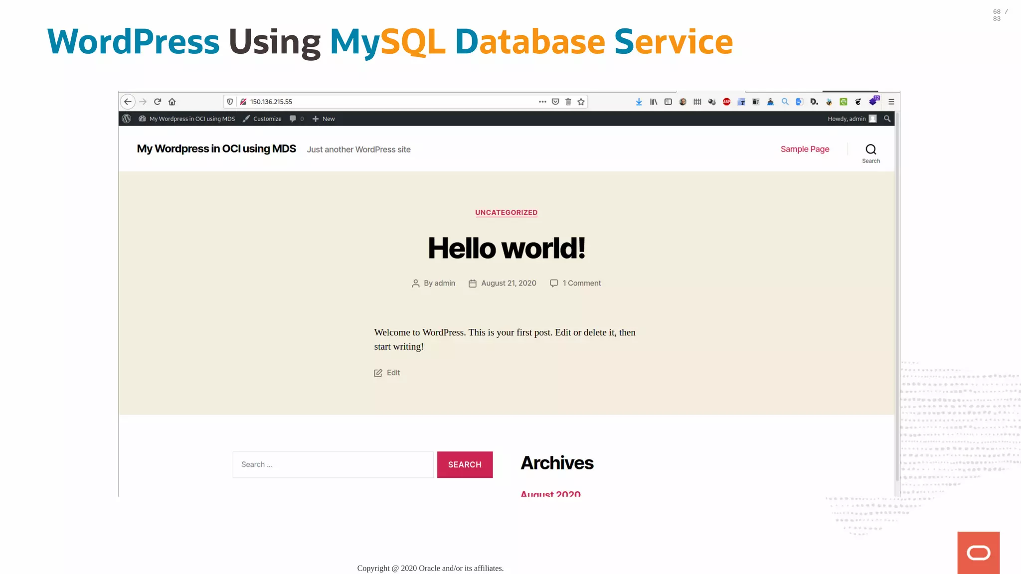 WordPress Using MySQL Database Service Copyright @ 2020 Oracle and/or its affiliates. 68 / 83 