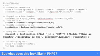 But what does this look like in PHP?? 23
 