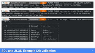 SQL and JSON Example (2): validation 61
 