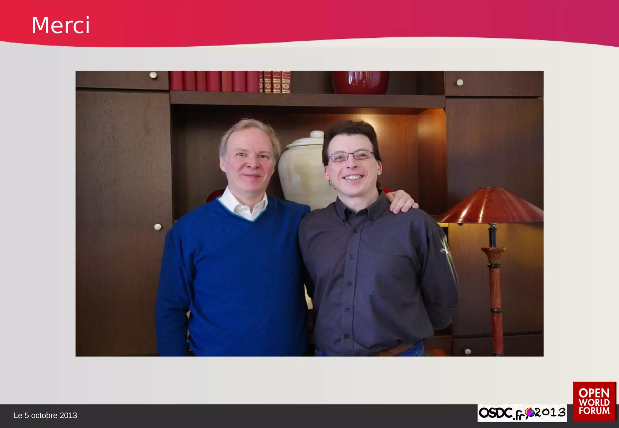 Le 5 octobre 2013
Merci
 