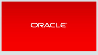 Copyright © 2015, Oracle and/or its affiliates. All rights reserved. |
 
