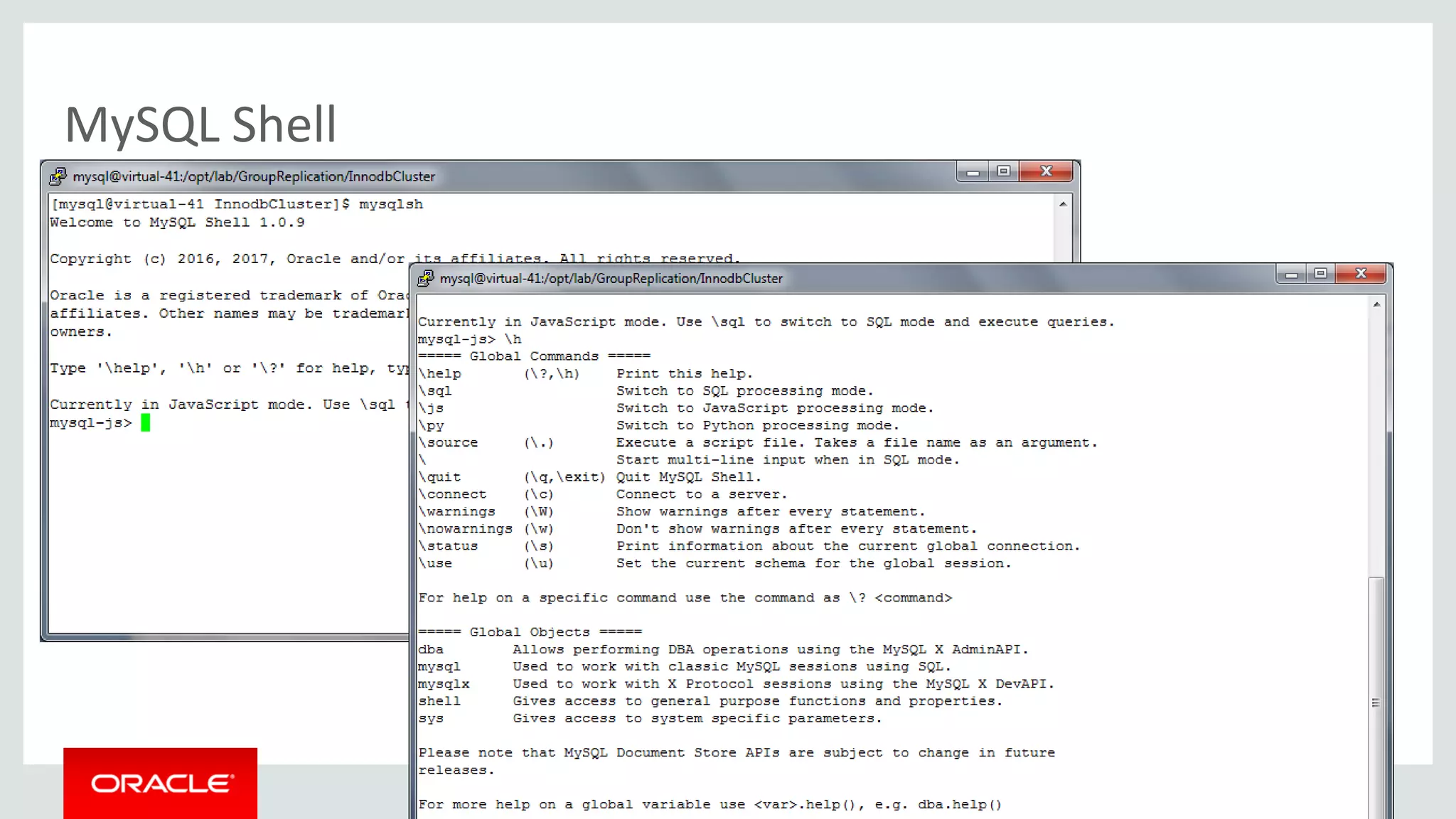 Copyright © 2017, Oracle and/or its affiliates. All rights reserved. | MySQL Shell 22 