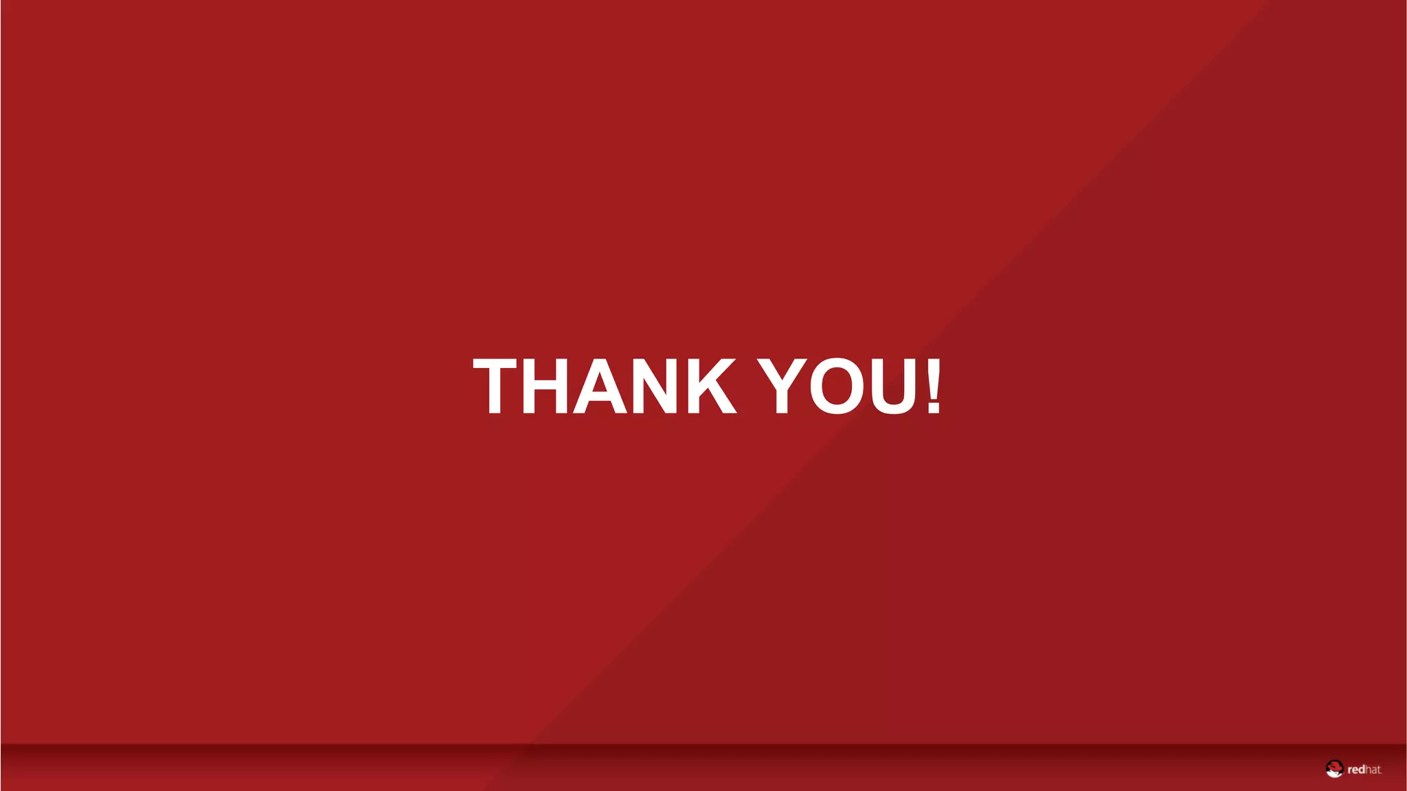 THANK YOU!
 