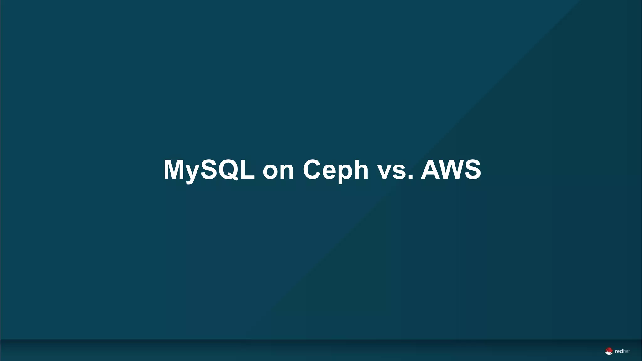 MySQL on Ceph vs. AWS
 