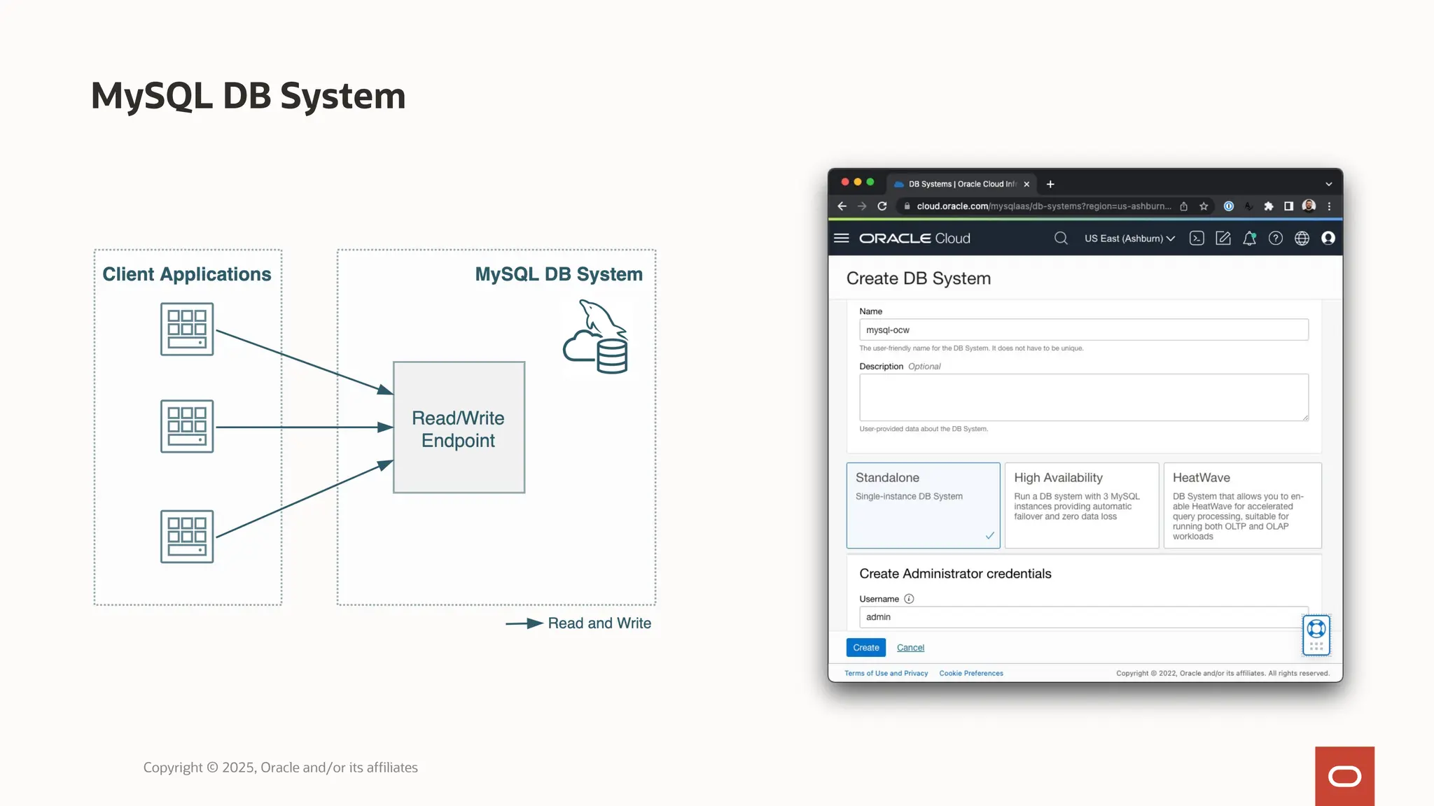 MySQL DB System
Copyright © 2025, Oracle and/or its affiliates
 