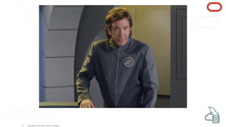 Copyright @ 2022 Oracle and/or its affiliates.
23
 